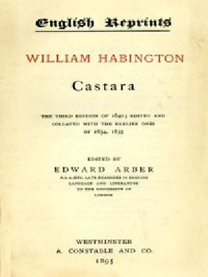 [Gutenberg 47462] • Castara / The Third Edition of 1640; Edited and Collated with the Earlier Ones of 1634, 1635